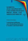 Unternehmensfuhrung und Arbeitnehmerinteressen in Spanien und Deutschland