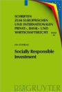 Socially Responsible Investment: Die deutschen und europarechtlichen Rahmenbedingungen