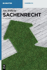 Title: Sachenrecht / Edition 4, Author: Jan Wilhelm