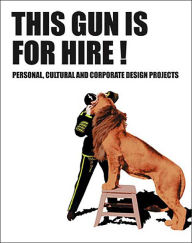 This Gun Is for Hire: Corporate Design