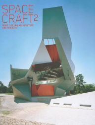 Spacecraft 2: More Fleeting Architecture and Hideouts
