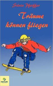 Tr?ume k?nnen fliegen