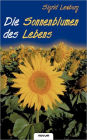Die Sonnenblumen Des Lebens
