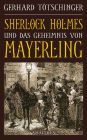 Sherlock Holmes und das Geheimnis von Mayerling