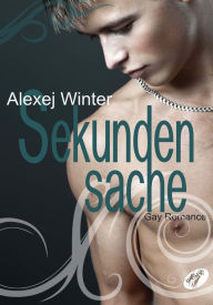 Title: Sekundensache, Author: Alexej Winter