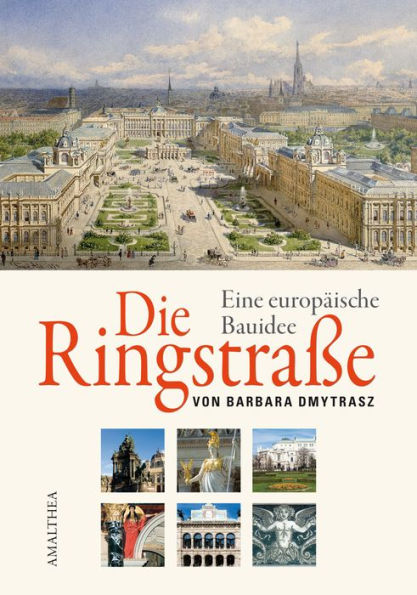 Die Ringstraße: Eine europäische Bauidee