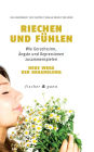 Riechen und Fühlen: Wie Geruchssinn, Ängste und Depressionen zusammenspielen - Neue Wege der Behandlung
