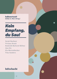 Title: Kein Empfang, du Sau!, Author: Sarah Buchner