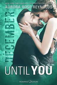 Title: Until You: December, Author: Aurora Rose Reynolds