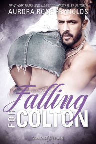 Title: Falling for Colton, Author: Aurora Rose Reynolds