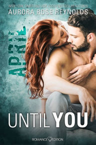 Title: Until You: April, Author: Aurora Rose Reynolds