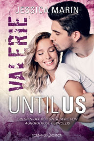 Title: Until Us: Valerie, Author: Jessica Marin