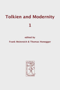 Title: Tolkien and Modernity 1, Author: Frank Weinreich
