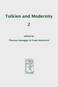 Title: Tolkien and Modernity 2, Author: Thomas Honegger