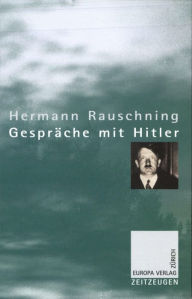 Title: Gespräche mit Hitler, Author: Hermann Rauschning