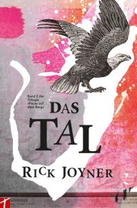 Title: Das Tal, Author: Rick Joyner