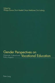 Title: Gender Perspectives on Vocational Education: Historical, Cultural and Policy Aspects, Author: Philipp Gonon