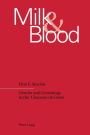 Milk and Blood: Gender and Genealogy in the 'Chanson de Geste'