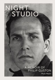 Title: Night Studio: A Memoir of Philip Guston, Author: Musa Mayer
