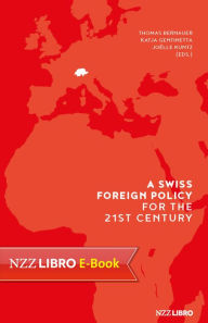 Title: A Swiss Foreign Policy for the 21st Century, Author: Thomas Bernauer