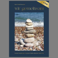 Title: wir gemeinsam: Für einen respektvollen Umgang mit allen Lebewesen dieser Erde, Author: Karin Stiefel Schnyder