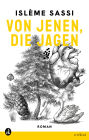 Von jenen, die jagen: Roman