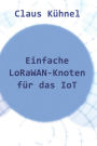 Einfache Lorawan-Knoten Fï¿½r Das Iot