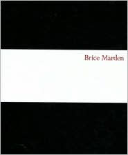 Brice Marden: Drawings and Paintings 1964-2002