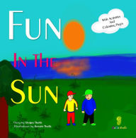 Title: Fun In The Sun, Author: Shilpa Thotli