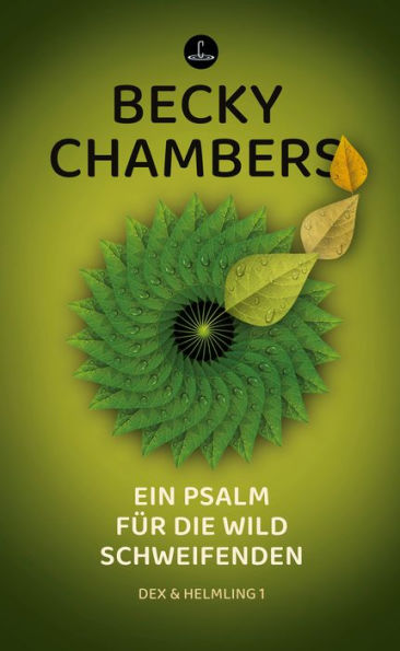 Ein Psalm für die wild Schweifenden: Dex & Helmling 1