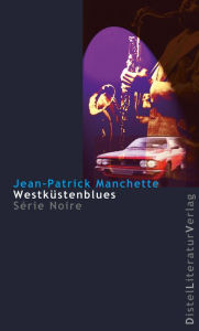 Title: Westküstenblues, Author: Jean-Patrick Manchette