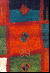 99 Teppiche Rugs: Gabbeh, Baluchi and Tibetan Rugs
