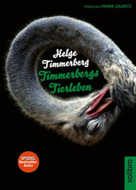 Title: Timmerbergs Tierleben, Author: Helge Timmerberg