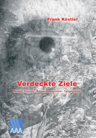 Title: Verdeckte Ziele: Remote Viewing - Massenbewusstsein - Targetschutz, Author: Frank Köstler