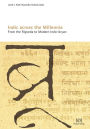 Indic across the Millennia. From the Rigveda to Modern Indo-Aryan: 14th World Sanskrit Conference Kyoto, Japan