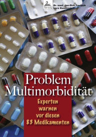 Title: Problem Multimorbidität: Experten warnen vor diesen 83 Medikamenten, Author: Imre Kusztrich