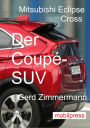 Mitsubishi Eclipse Cross: Der Coupé-SUV