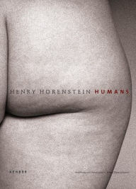 Title: Humans: Photographs by Henry Horenstein, Author: Henry Horenstein