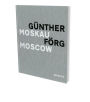 Gunther Forg Moscow