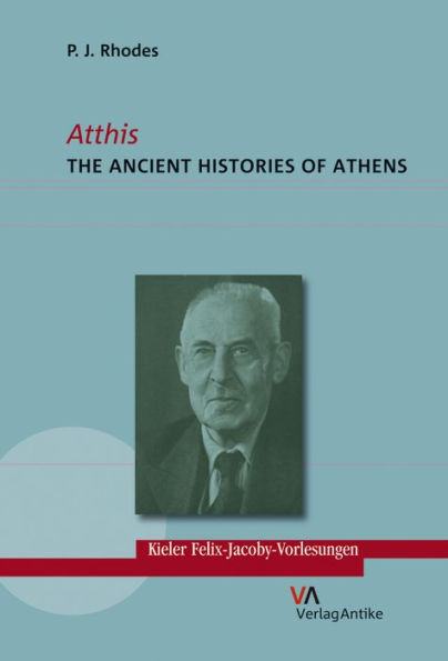 Atthis: The Ancient Histories of Athens