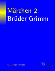 Title: Märchen 2, Author: Jacob Grimm