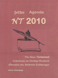 Title: NT 2010 - Gottes Agenda, Author: Andreas Eichberger