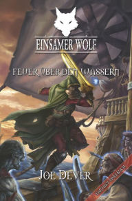 Title: Einsamer Wolf 02 - Feuer über den Wassern, Author: Joe Dever