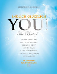 Title: YOU! Endlich glücklich - The best of, Author: Uwe Albrecht