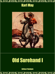 Title: Old Surehand I, Author: Karl May