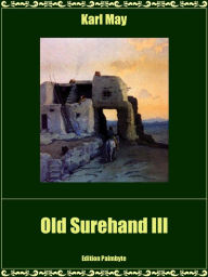 Title: Old Surehand III, Author: Karl May