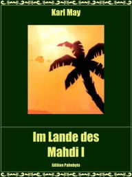 Title: Im Lande des Mahdi I, Author: Karl May