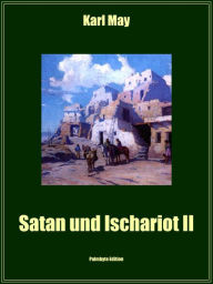 Title: Satan und Ischariot II, Author: Karl May