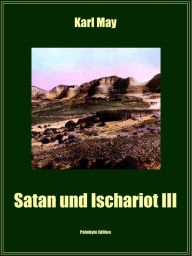 Title: Satan und Ischariot III, Author: Karl May