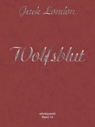 Title: Wolfsblut, Author: Jack London